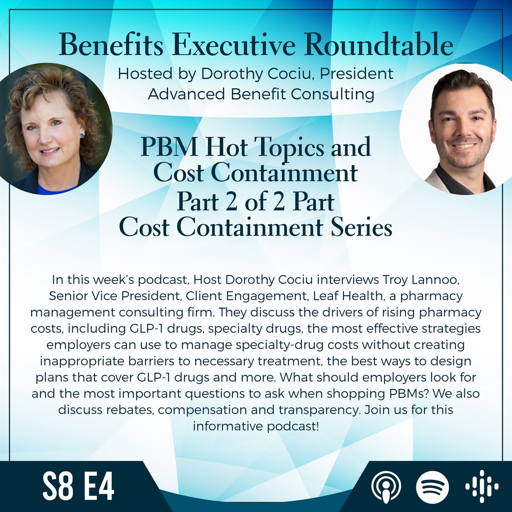 S8E4 - PBM Hot Topics and Cost Containment