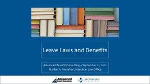 Leave Laws and Benefits featuring Marilyn Monahan