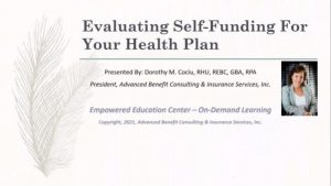 Evaluating Self-Funding for Health Plans
